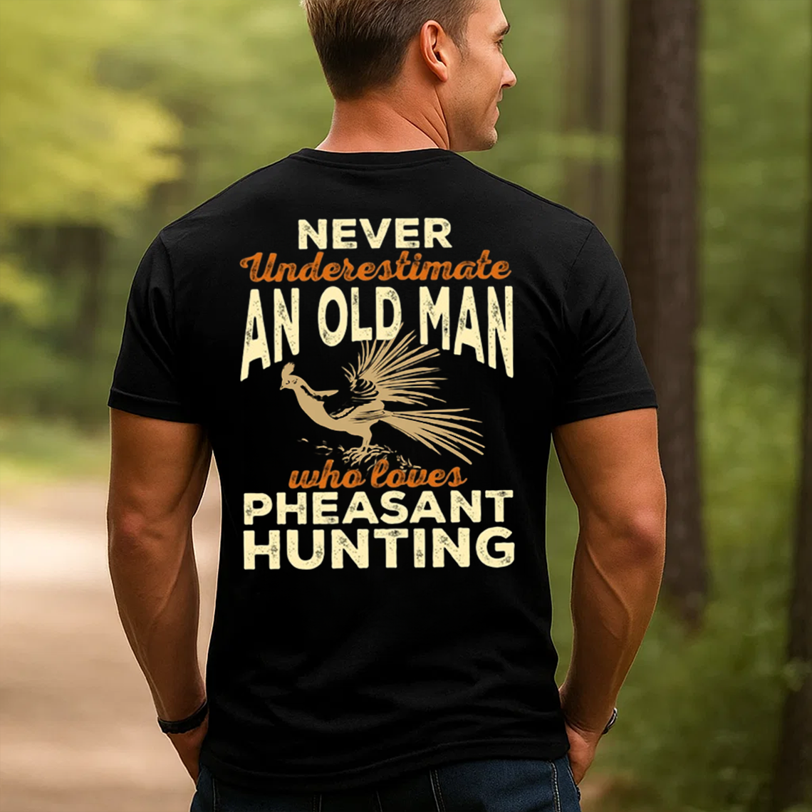 Never Underestimate an Old Man Who Loves Pheasant Hunting T-Shirt, Funny Hunting Shirt Gift for Hunters