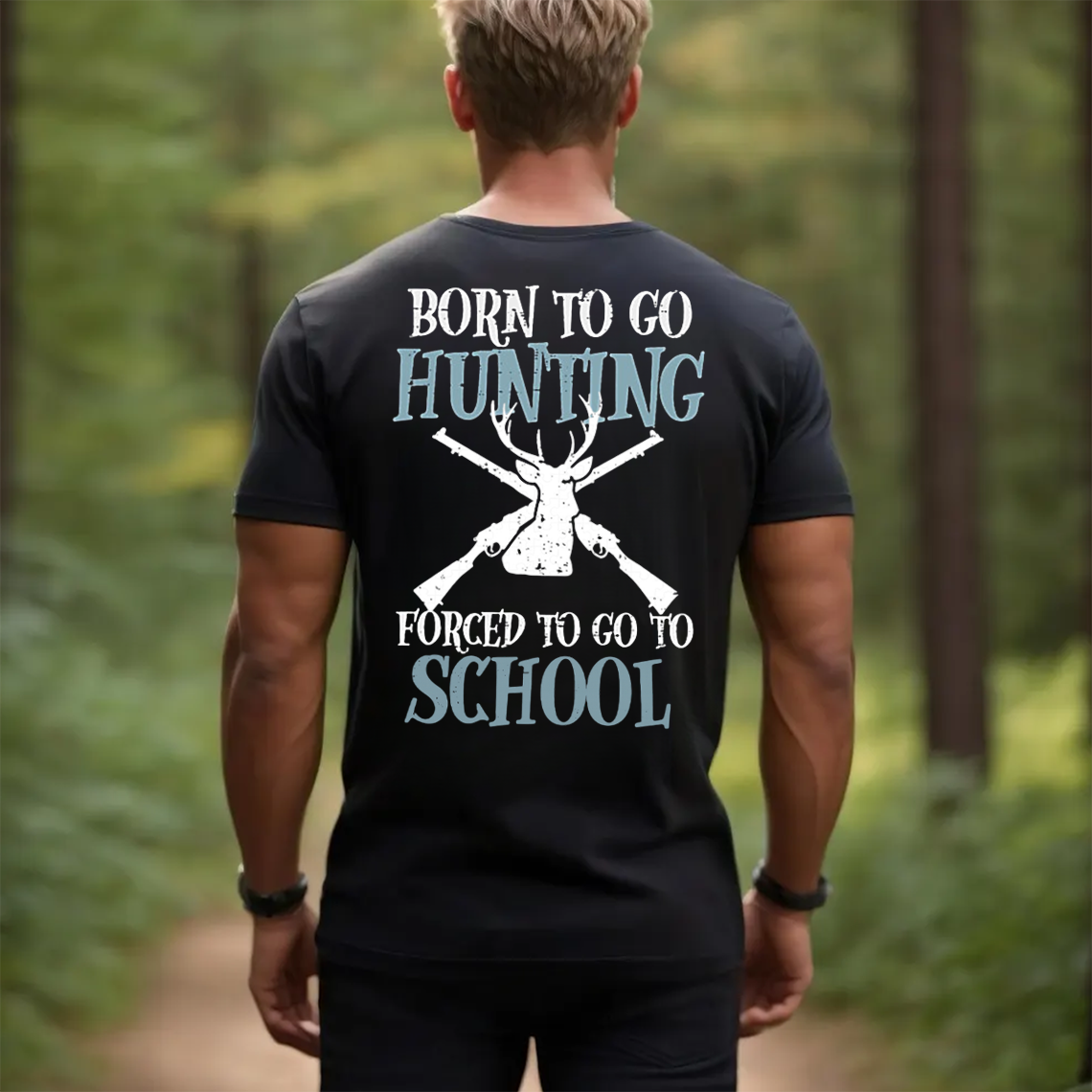 Born to Go Hunting Forced to Go to School T-Shirt, Funny Deer Hunting Shirt Gift for Hunters