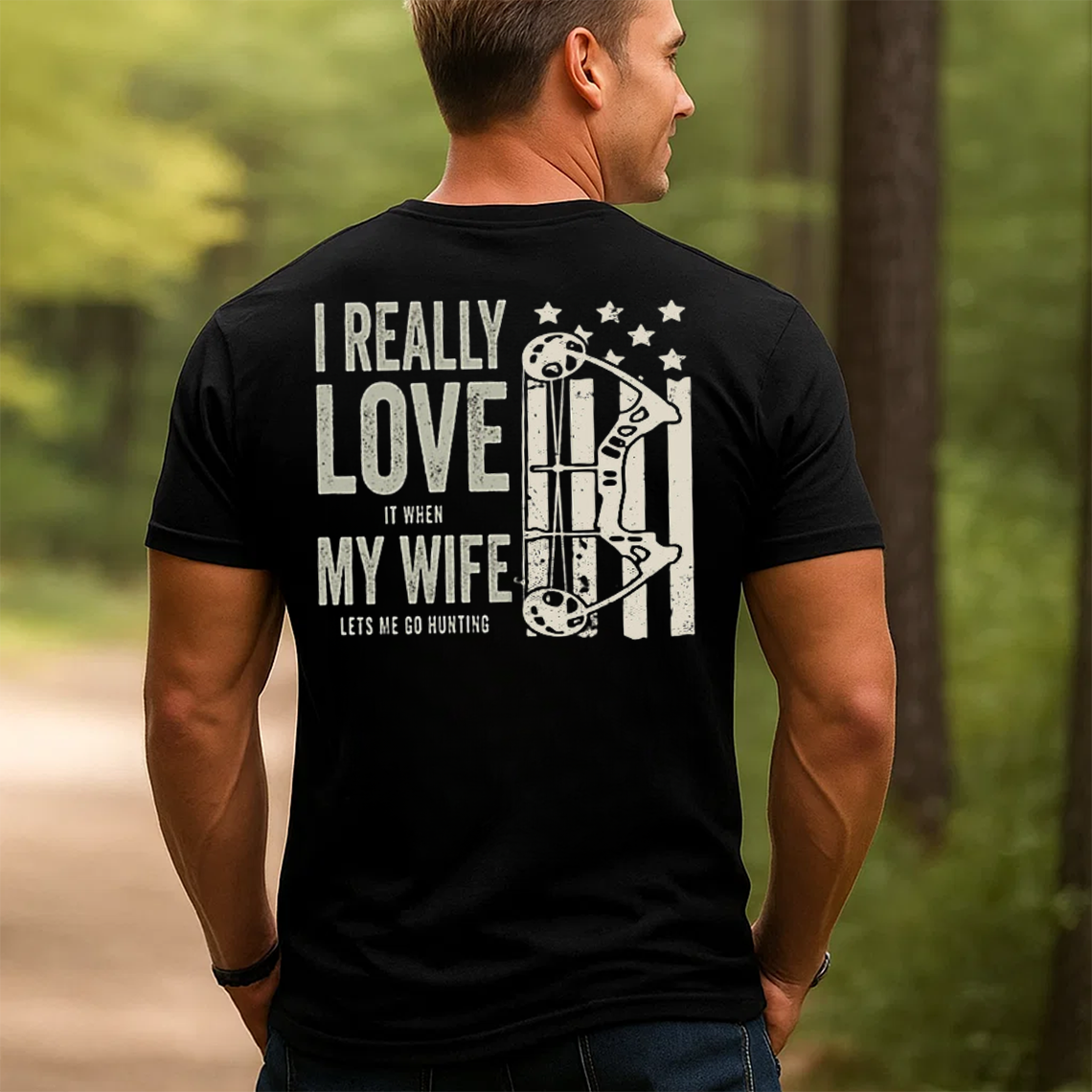 I Really Love It When My Wife Lets Me Go Hunting T-Shirt, Funny Hunting Shirt Gift for Hunters and Husbands