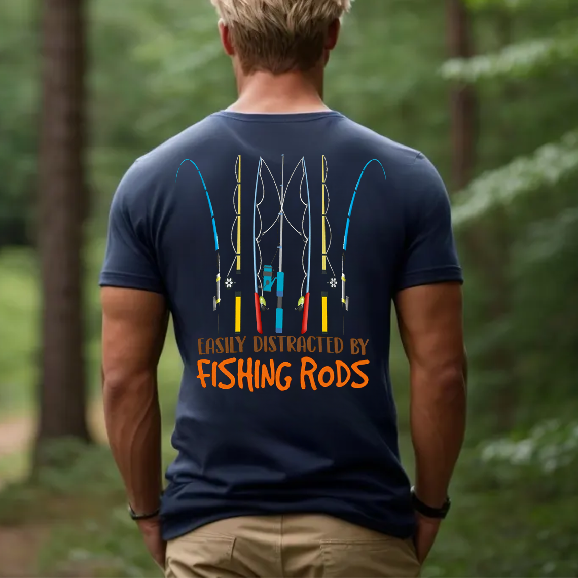 Easily Distracted by Fishing Rods T-Shirt, Funny Fishing Shirt for Men, Fisherman Gift Tee