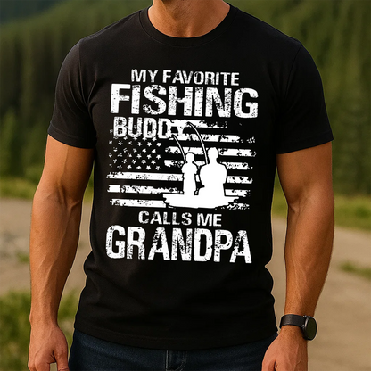 My Favorite Fishing Buddy Calls Me Grandpa T-Shirt, Funny Grandpa Fishing Shirt, Best Gift for Fisherman Grandpa
