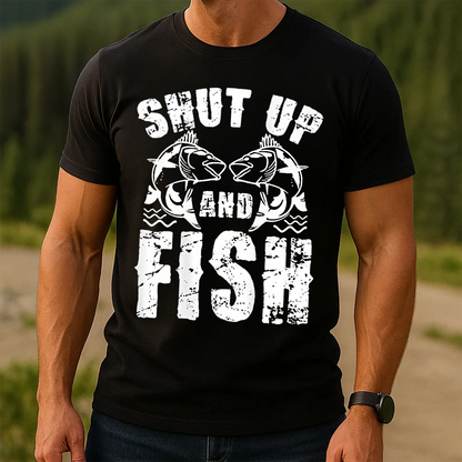 Shut Up and Fish T-Shirt, Funny Fishing Shirt, Fisherman Humor Tee