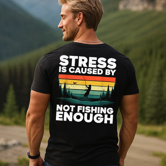 Funny Fishing T-Shirt, Stress Is Caused by Not Fishing Enough Retro Vintage Fisherman Graphic Tee Gift