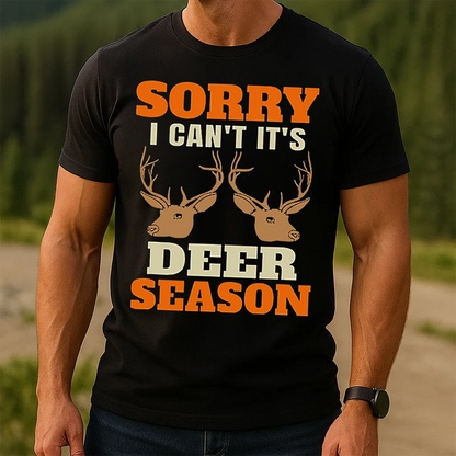 Sorry I Can’t It’s Deer Season T-Shirt, Funny Hunting Shirt for Hunters, Buck Deer Antlers Graphic Tee