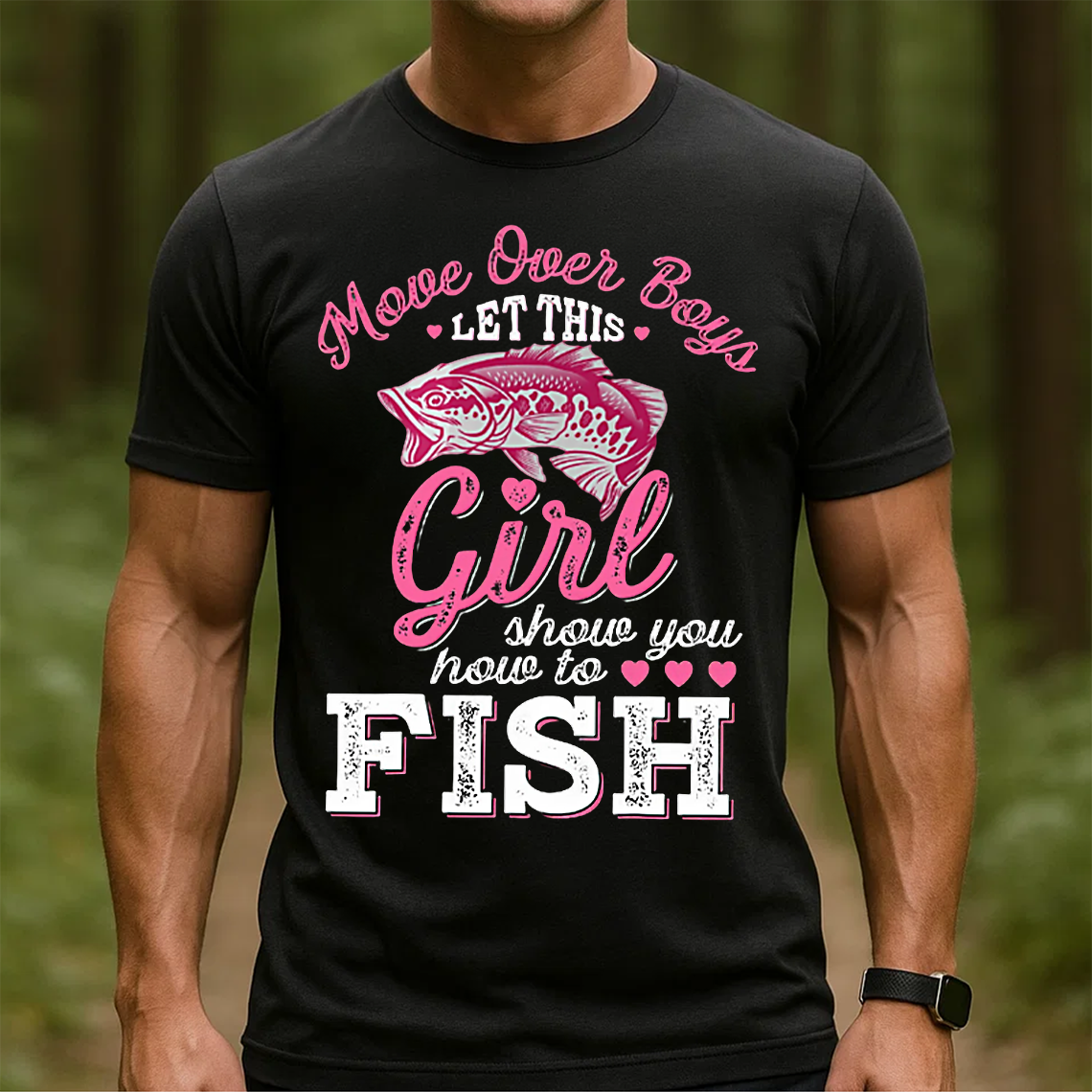 Move Over Boys Let This Girl Show You How to Fish T-Shirt, Funny Women Fishing Shirt