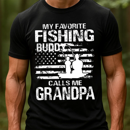 My Favorite Fishing Buddy Calls Me Grandpa T-Shirt, Funny Grandpa Fishing Shirt, Best Gift for Fisherman Grandpa