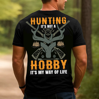 Hunting Is My Way of Life T-Shirt, Funny Hunter Shirt for Men, Deer Hunting Gift Tee
