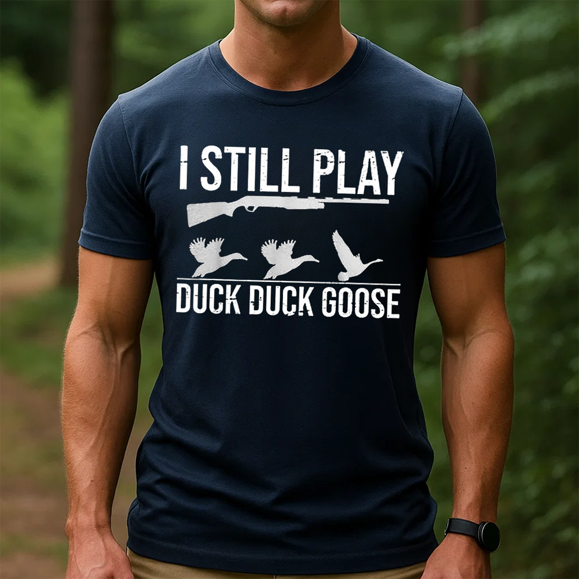 I Still Play Duck Duck Goose T-Shirt, Funny Duck Hunting Shirt for Hunters, Shotgun and Goose Graphic Tee
