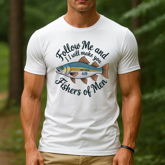 Christian Embroidery T-Shirt, Follow Me and I Will Make You Fishers of Men Shirt, Matthew 4:19 Bible Verse Tee
