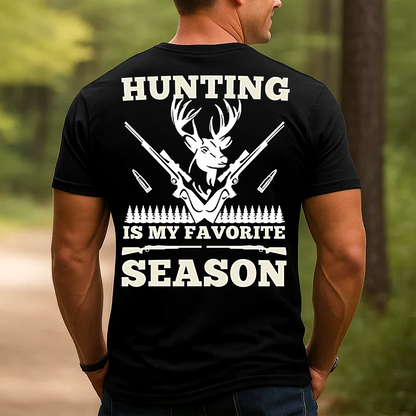 Hunting Is My Favorite Season T-Shirt, Funny Hunter Shirt for Men, Deer Hunting Gift Tee