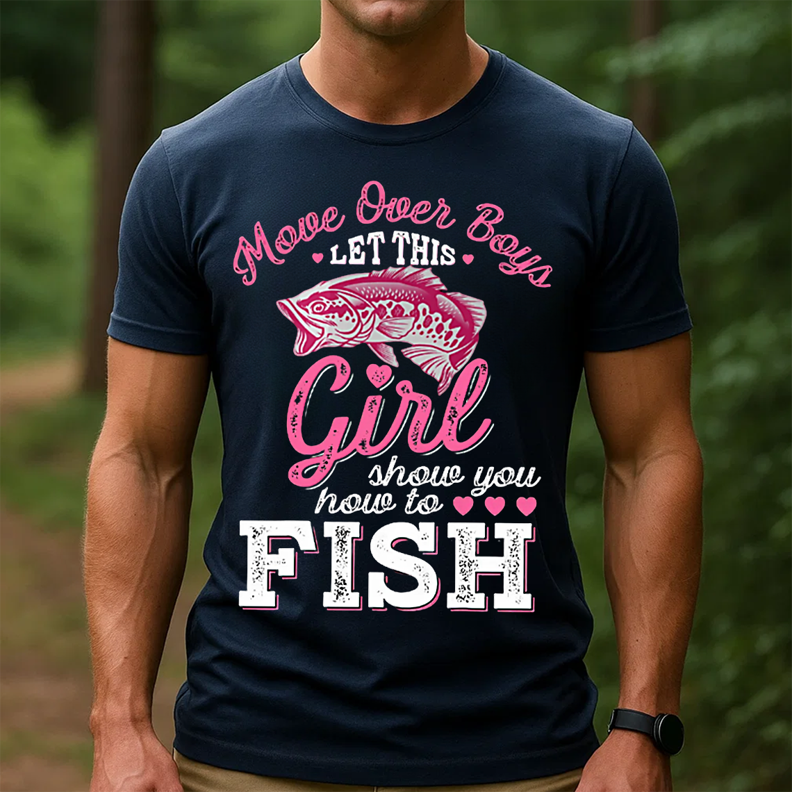 Move Over Boys Let This Girl Show You How to Fish T-Shirt, Funny Women Fishing Shirt