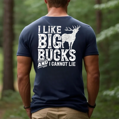 I Like Big Bucks And I Cannot Lie T-Shirt, Funny Deer Hunting Shirt, Big Buck Hunter Tee Gift for Men