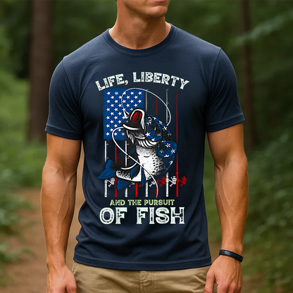Life, Liberty, and the Pursuit of Fish T-Shirt, American Flag Fishing Shirt, Gift For Fishing Lovers