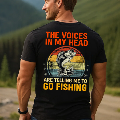 The Voices in My Head Are Telling Me to Go Fishing T-Shirt, Funny Fisherman Gift Tee for Men