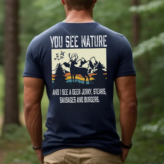 You See Nature I See Deer Jerky Hunting T-Shirt, Funny Deer Hunting Shirt for Hunters