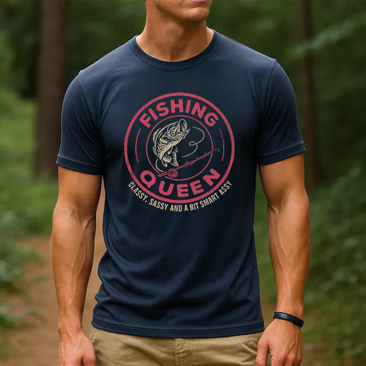 Fishing Queen T-Shirt, Funny Women Fishing Shirt, Classy Sassy Smart Assy Tee