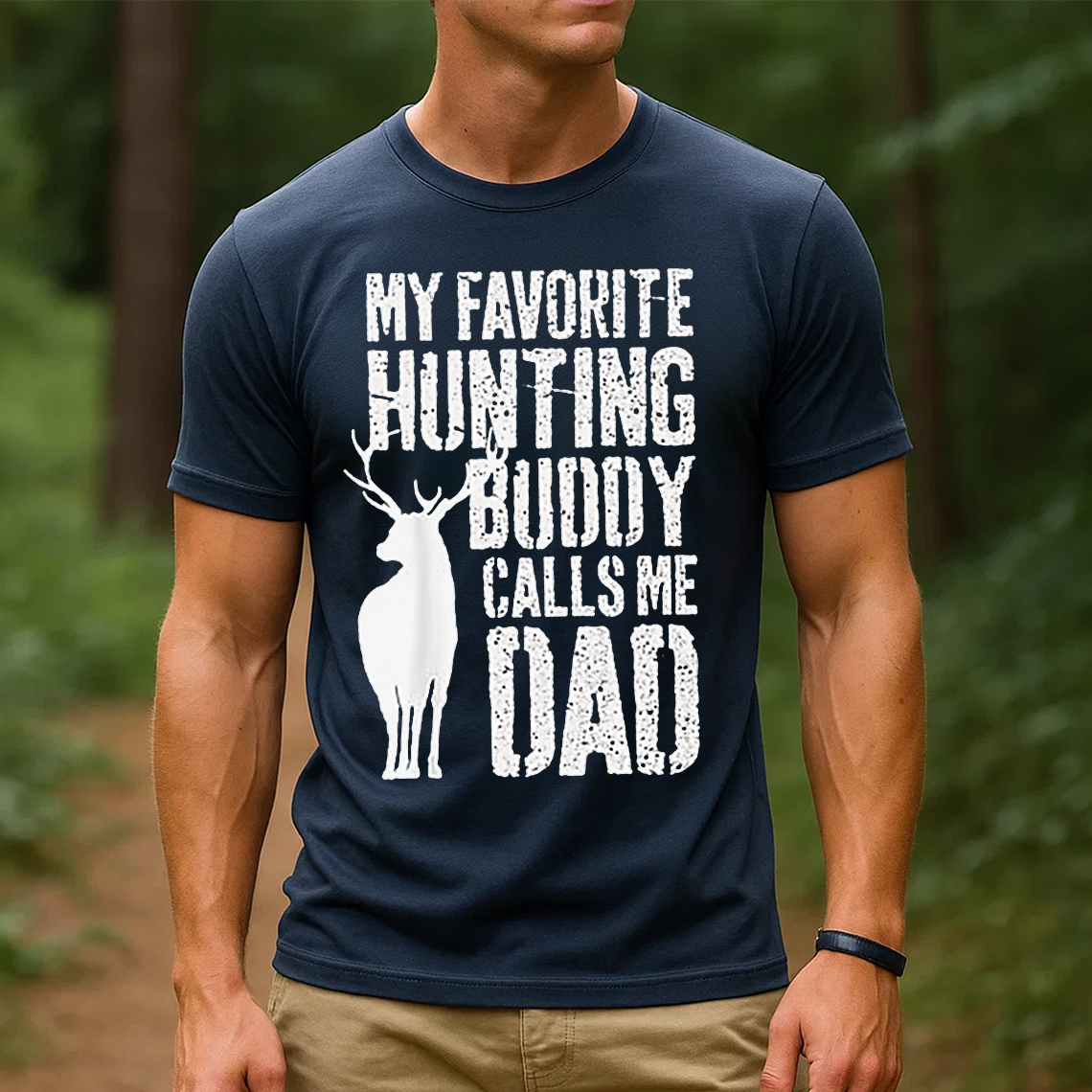 My Favorite Hunting Buddy Calls Me Dad T-Shirt, Deer Hunting Shirt for Dad, Funny Hunting Graphic Tee