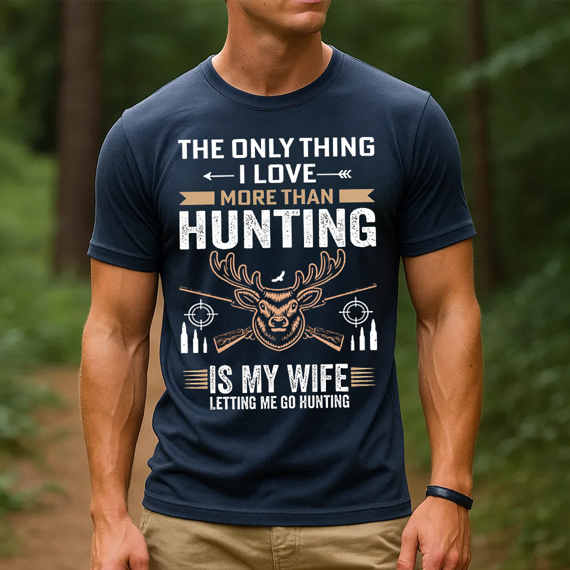 Funny Hunting T-Shirt, The Only Thing I Love More Than Hunting Is My Wife Tee, Deer Hunting Shirt