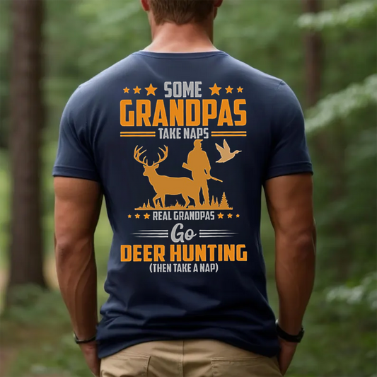 Grandpa Deer Hunting T-Shirt, Funny Hunting Shirt for Grandpas, Real Hunters Tee Gift