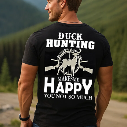 Duck Hunting Makes Me Happy T-Shirt, Funny Hunting Shirt for Men, Hunter Gift Tee
