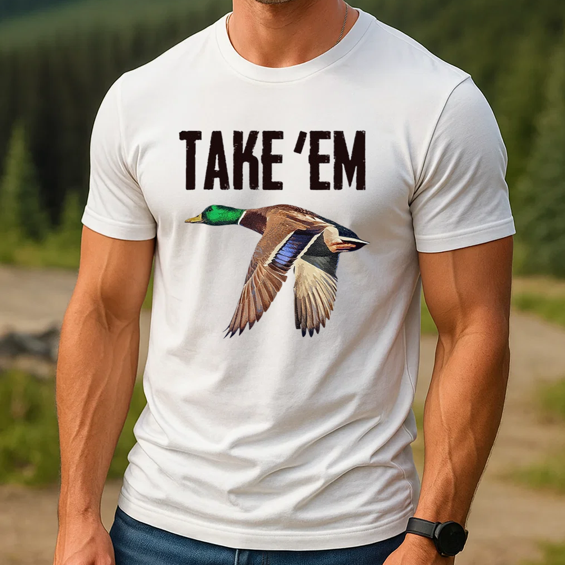 Take 'Em Duck Hunting T-Shirt, Waterfowl Hunting Shirt for Hunters, Funny Duck Hunting Gift