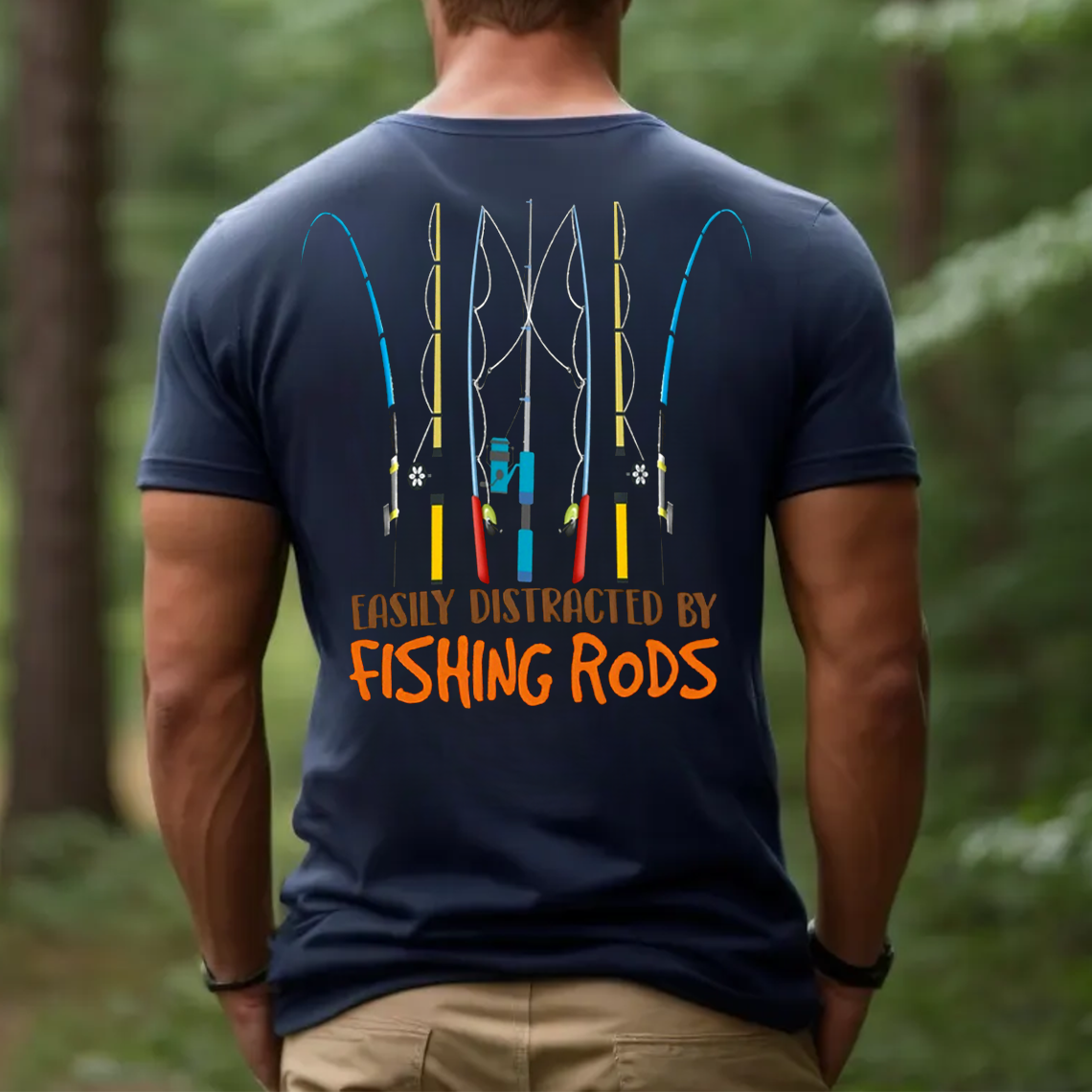 Easily Distracted by Fishing Rods T-Shirt, Funny Fishing Shirt for Men, Fisherman Gift Tee