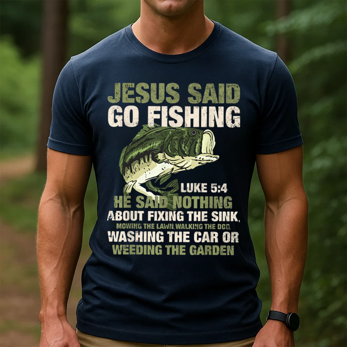 Jesus Said Go Fishing T-Shirt, Funny Christian Fishing Shirt Luke 5:4 Gift for Fishermen