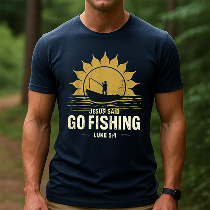 Jesus Said Go Fishing T-Shirt, Luke 5:4 Bible Verse Fishing Shirt, Religious Fishing Gift