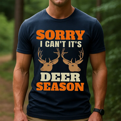 Sorry I Can’t It’s Deer Season T-Shirt, Funny Hunting Shirt for Hunters, Buck Deer Antlers Graphic Tee