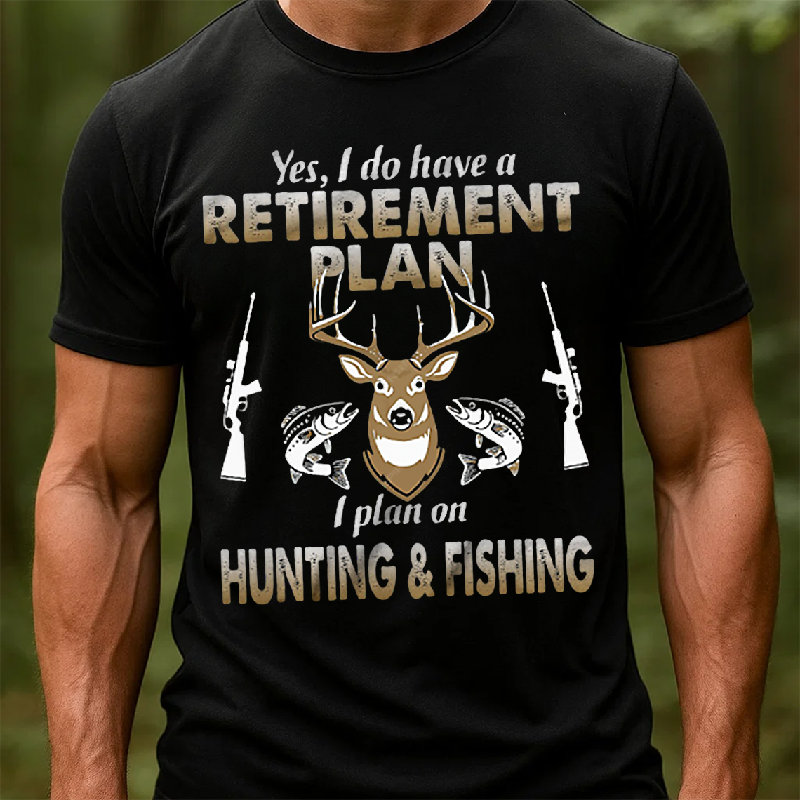 Retirement Plan Hunting & Fishing T-Shirt, Funny Deer Hunting Shirt, Gift For Hunting Lover