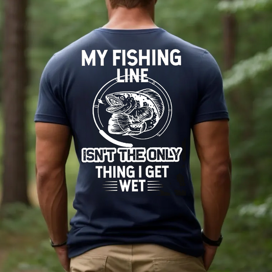 My Fishing Line T-Shirt, Funny Fishing Shirt for Men, Fisherman Humor Gift Tee