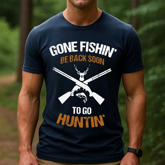 Gone Fishin’ Hunting Shirt, Funny Fishing and Hunting T-Shirt, Gift For Huning Lover