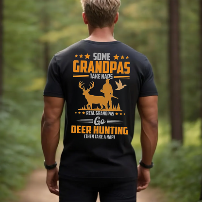 Grandpa Deer Hunting T-Shirt, Funny Hunting Shirt for Grandpas, Real Hunters Tee Gift
