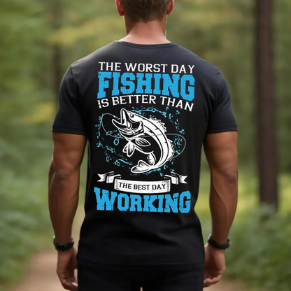 Worst Day Fishing T-Shirt, Funny Fisherman Shirt for Men, Better Than Working Fishing Gift Tee