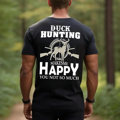 Duck Hunting Makes Me Happy T-Shirt, Funny Hunting Shirt for Men, Hunter Gift Tee