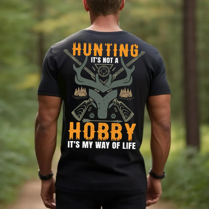 Hunting Is My Way of Life T-Shirt, Funny Hunter Shirt for Men, Deer Hunting Gift Tee