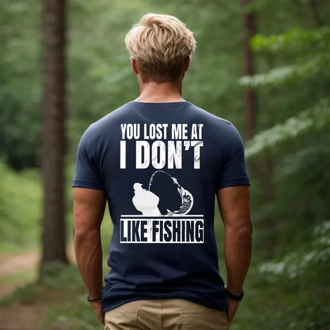 Funny Fishing T-Shirt, You Lost Me at I Don’t Like Fishing Graphic Tee, Fisherman Humor Gift Shirt