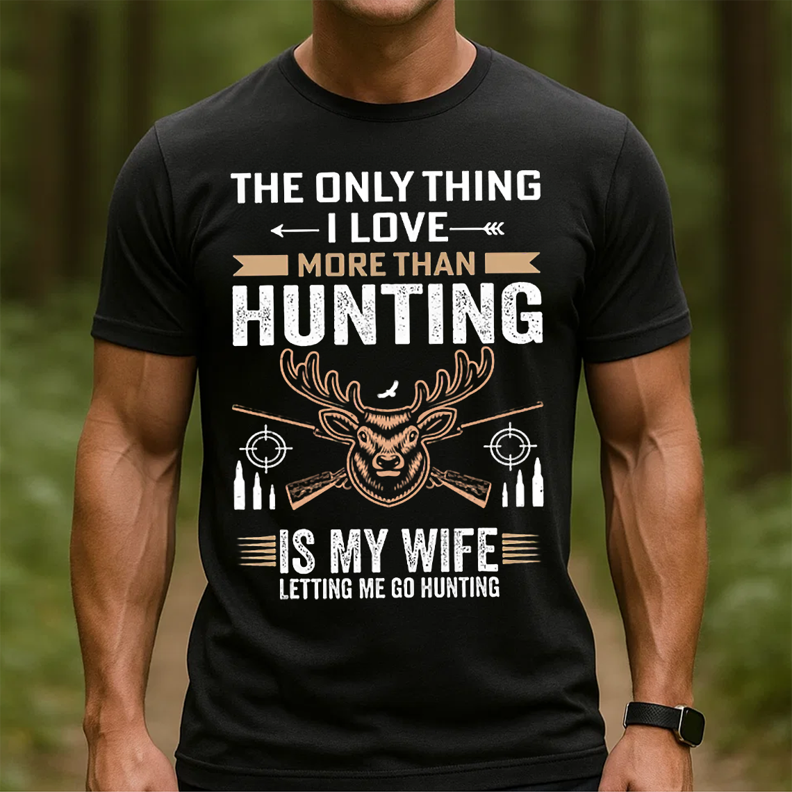 Funny Hunting T-Shirt, The Only Thing I Love More Than Hunting Is My Wife Tee, Deer Hunting Shirt