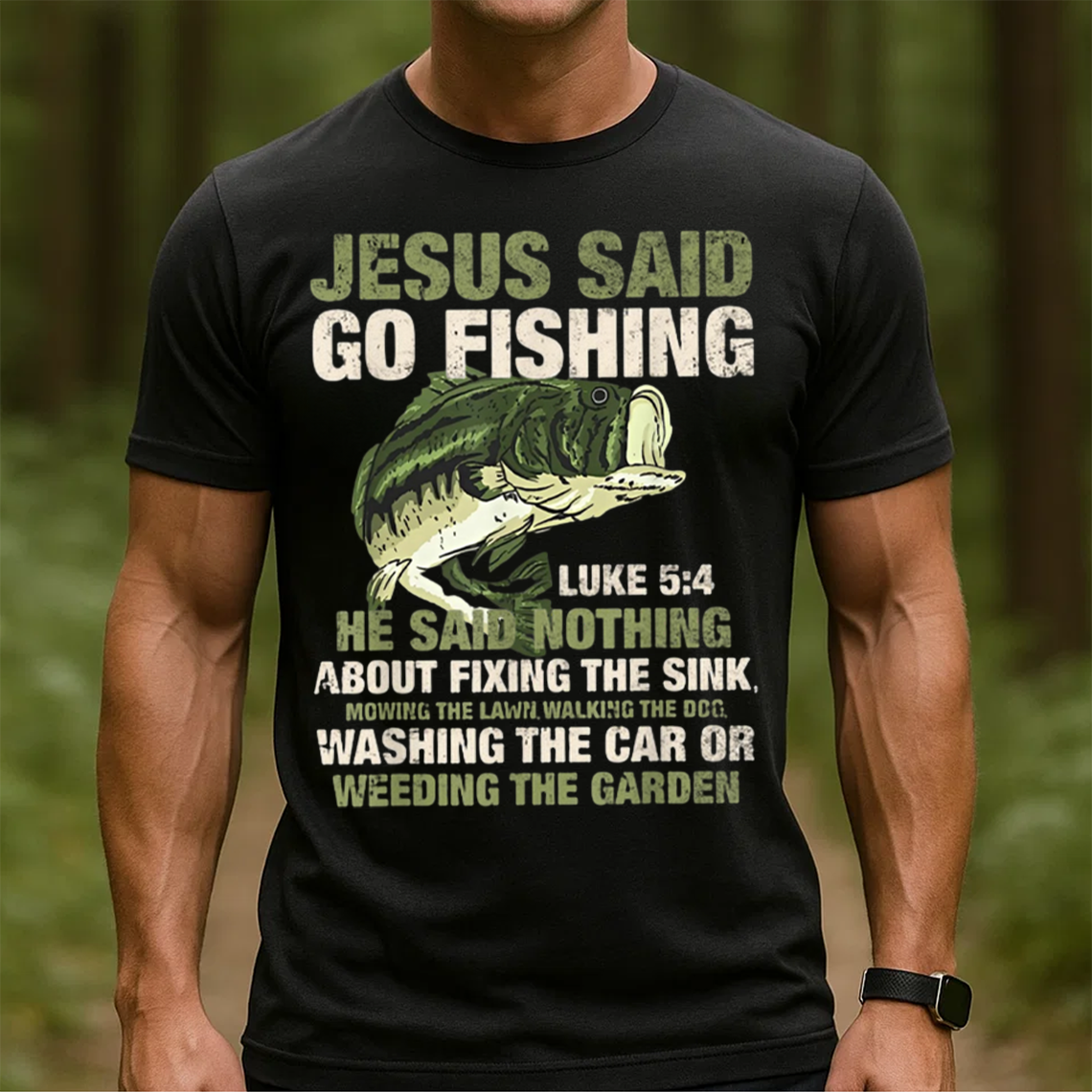 Jesus Said Go Fishing T-Shirt, Funny Christian Fishing Shirt Luke 5:4 Gift for Fishermen