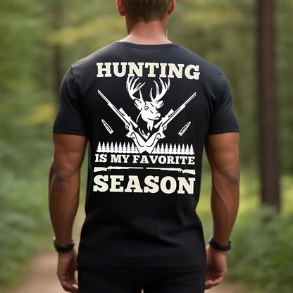 Hunting Is My Favorite Season T-Shirt, Funny Hunter Shirt for Men, Deer Hunting Gift Tee