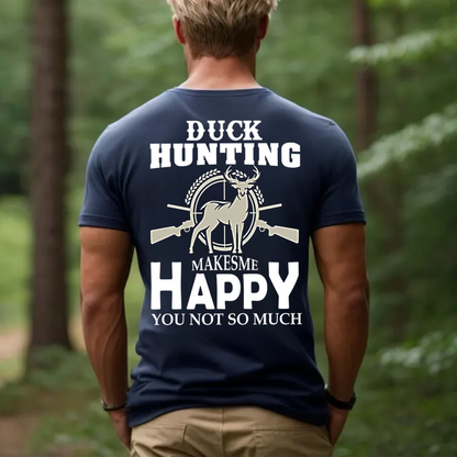 Duck Hunting Makes Me Happy T-Shirt, Funny Hunting Shirt for Men, Hunter Gift Tee