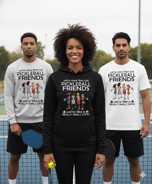 We're More Than Just Pickleball Friends We're like A Really Small Gang Retro Unisex Pickleball T-Shirt
