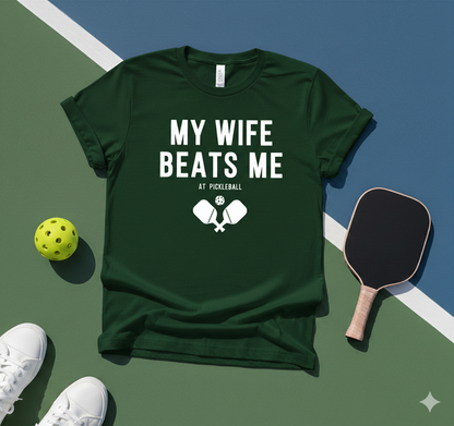 My Wife Beats Me At Pickleball Unisex Pickleball T-Shirt