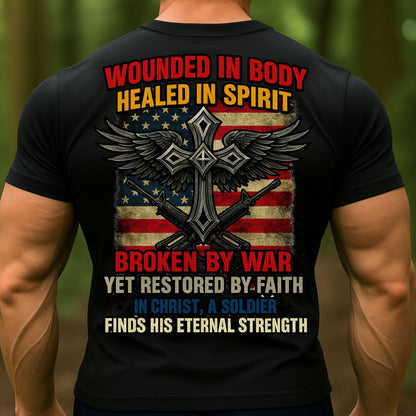 Christian Soldier T-Shirt, Wounded in Body Healed in Spirit | Cross Faith Military T-Shirt