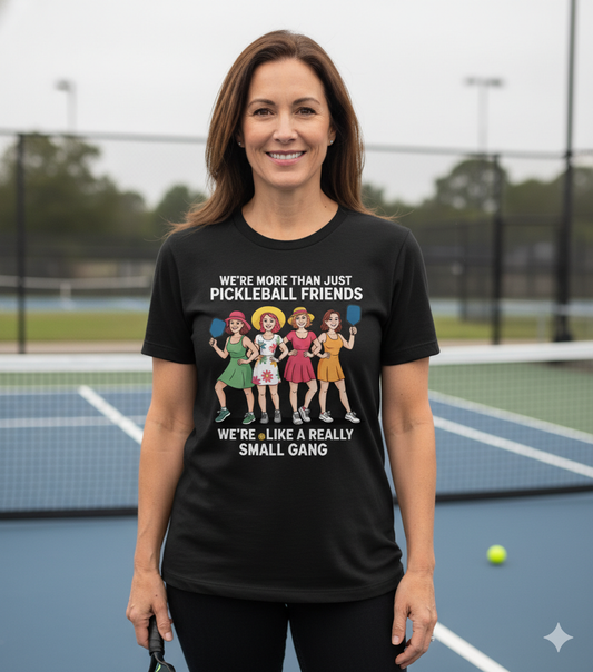 We're more than just pickleball friend Unisex Pickleball T-Shirt