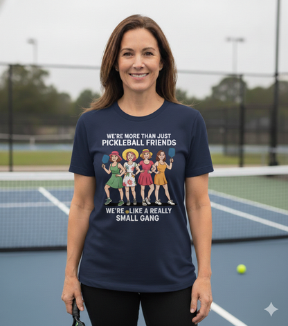We're more than just pickleball friend Unisex Pickleball T-Shirt